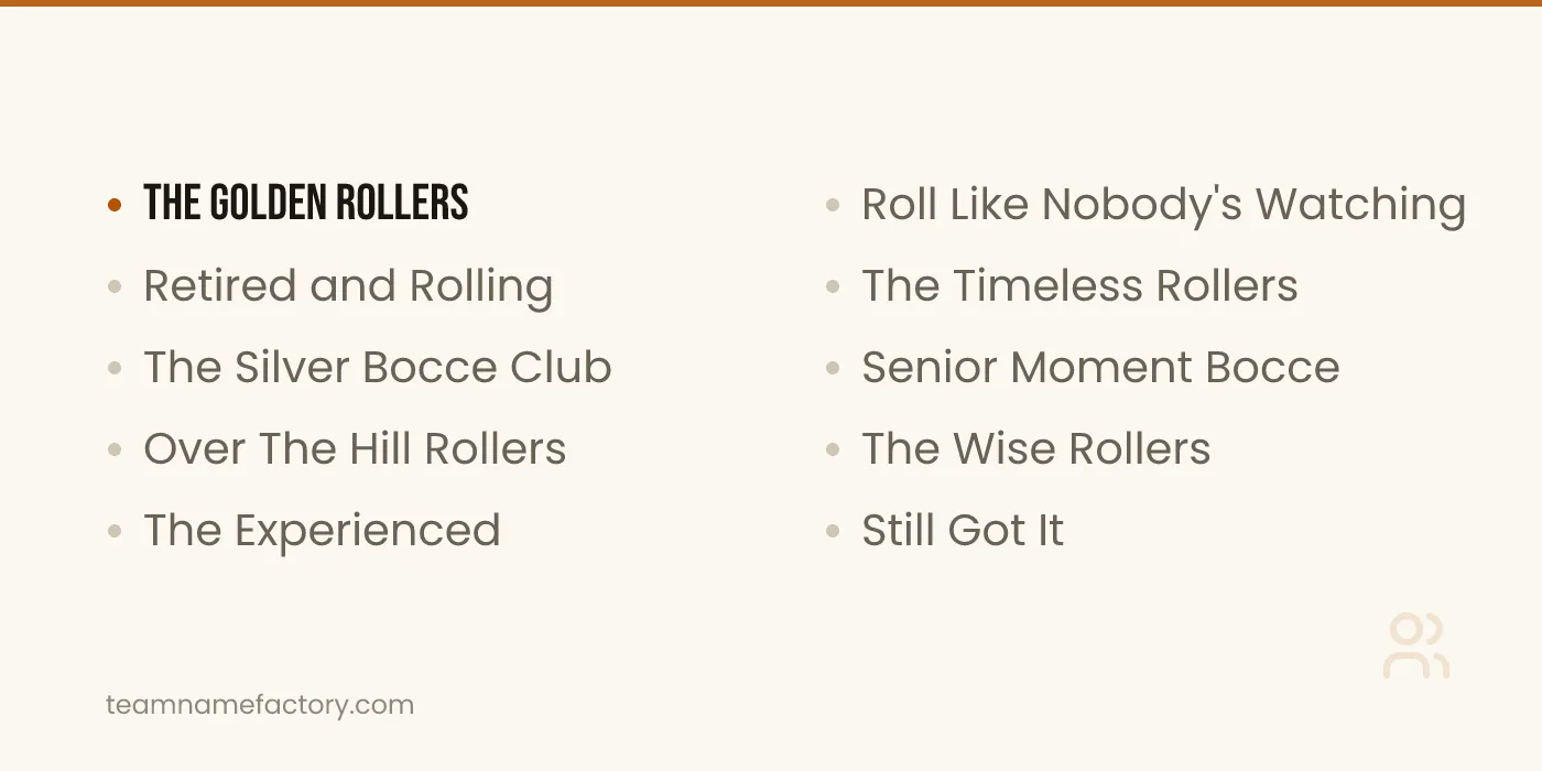 Bocce Names for Seniors — bocce ball team names ideas from teamnamefactory.com