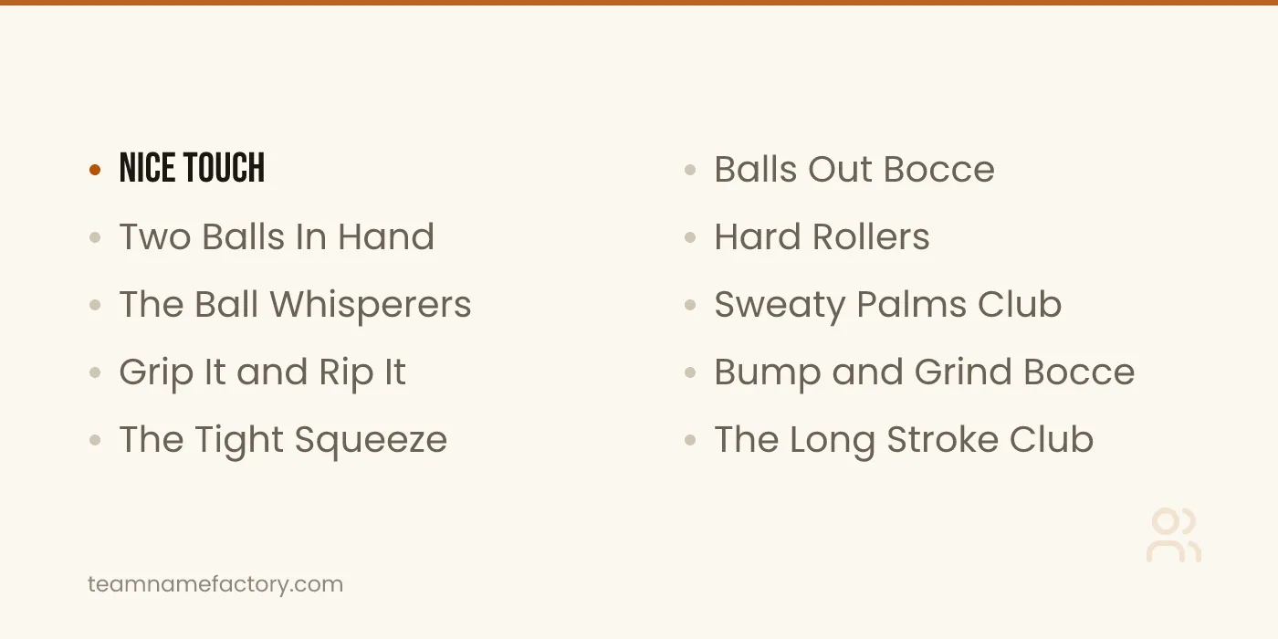 Dirty Bocce Ball Team Names — bocce ball team names ideas from teamnamefactory.com