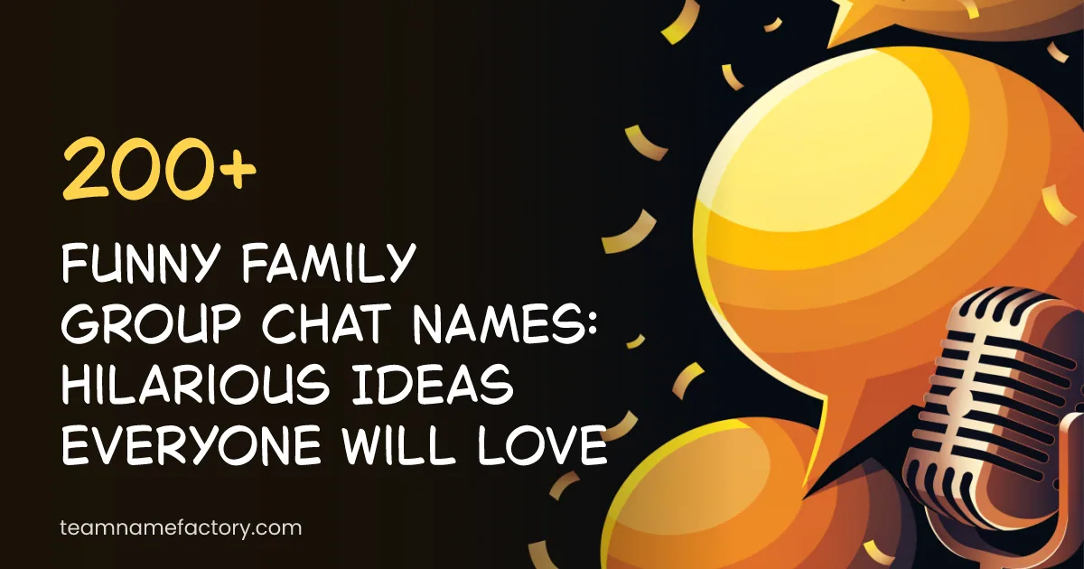 Funny Family Group Chat Names: Hilarious Ideas Everyone Will Love — funny family group chat names