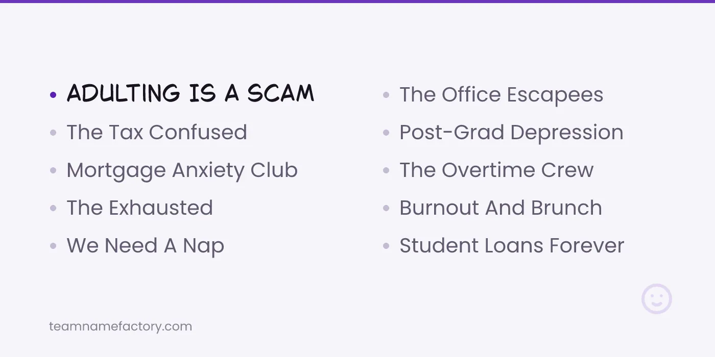 Random and Absurd Names — funny group names for friends ideas from teamnamefactory.com