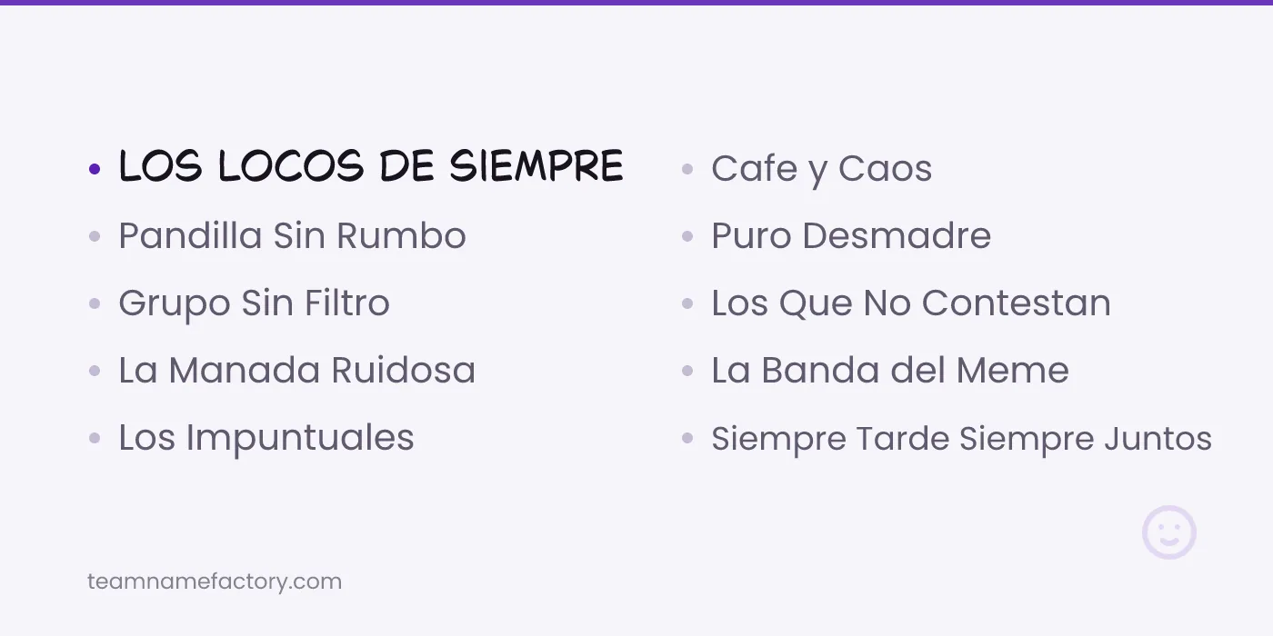 Fun Funny Group Names for Friends in Spanish Chats — funny group names for friends ideas from teamnamefactory.com