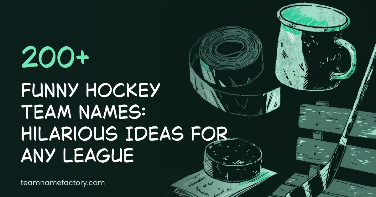 200+ Funny Hockey Team Names: Hilarious Ideas for Any League