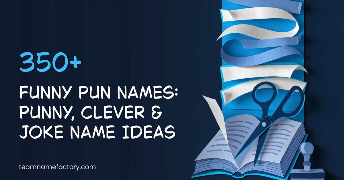 Funny Pun Names: Punny, Clever & Joke Name Ideas — pun names