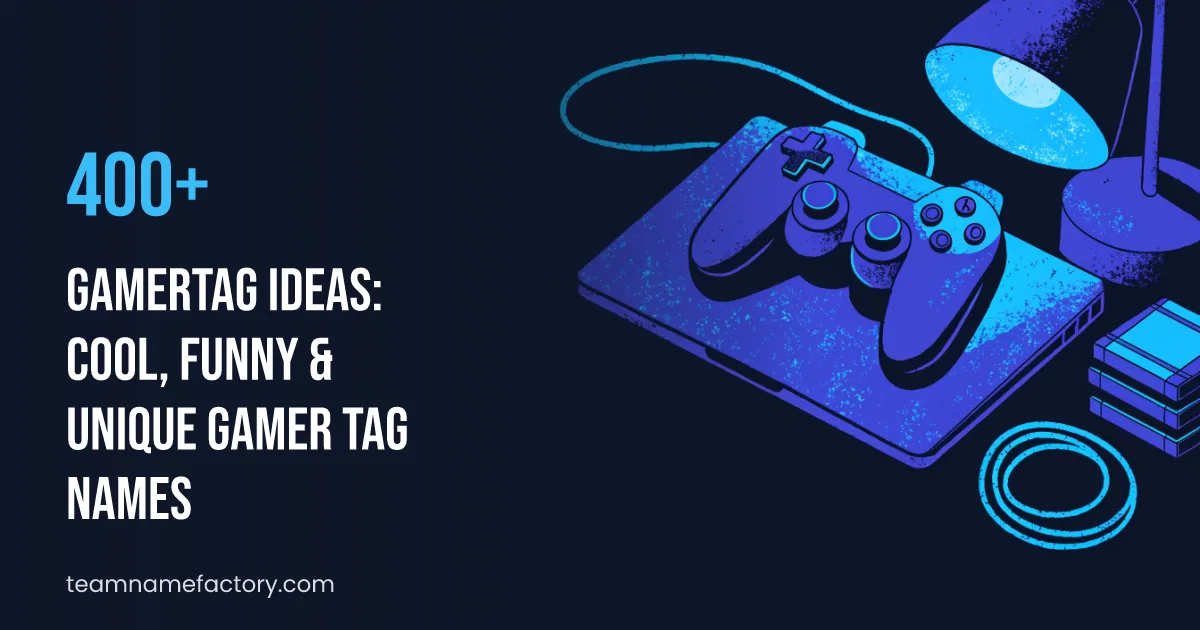 Gamertag Ideas: Cool, Funny & Unique Gamer Tag Names — gamertag ideas