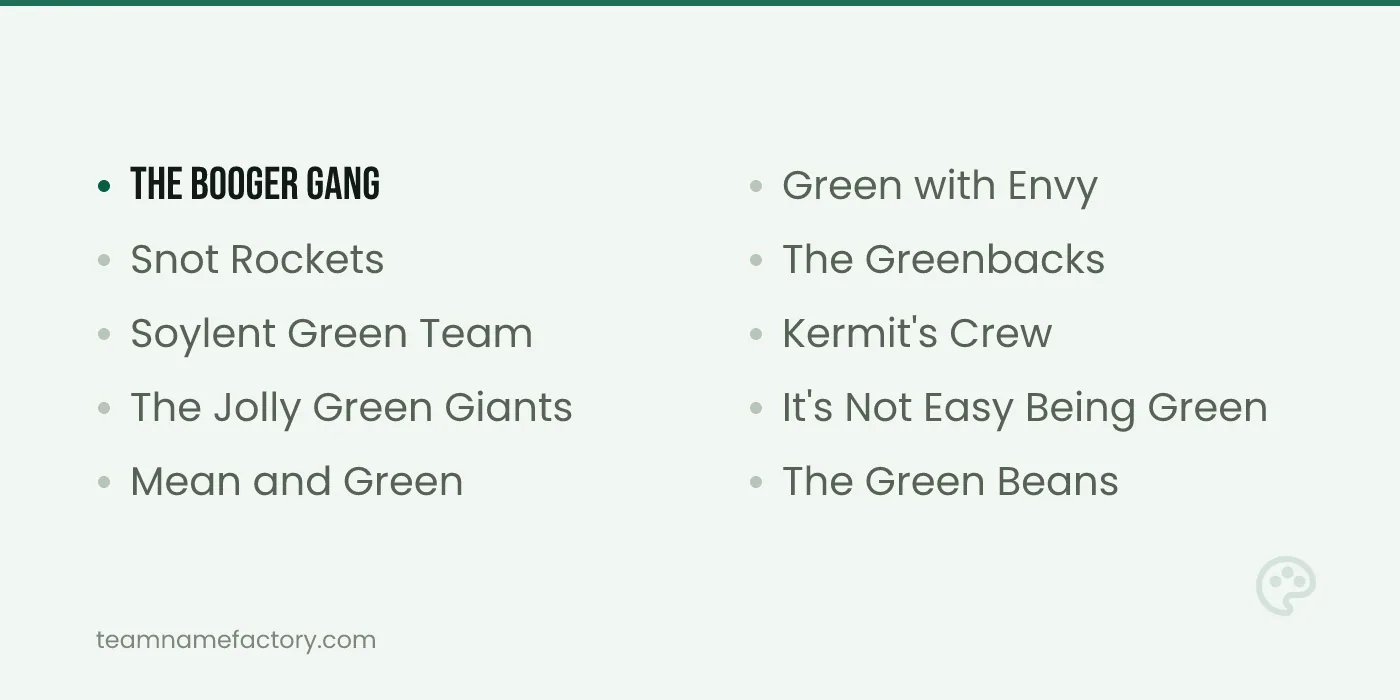 Funny Green Team Names — green team names ideas from teamnamefactory.com