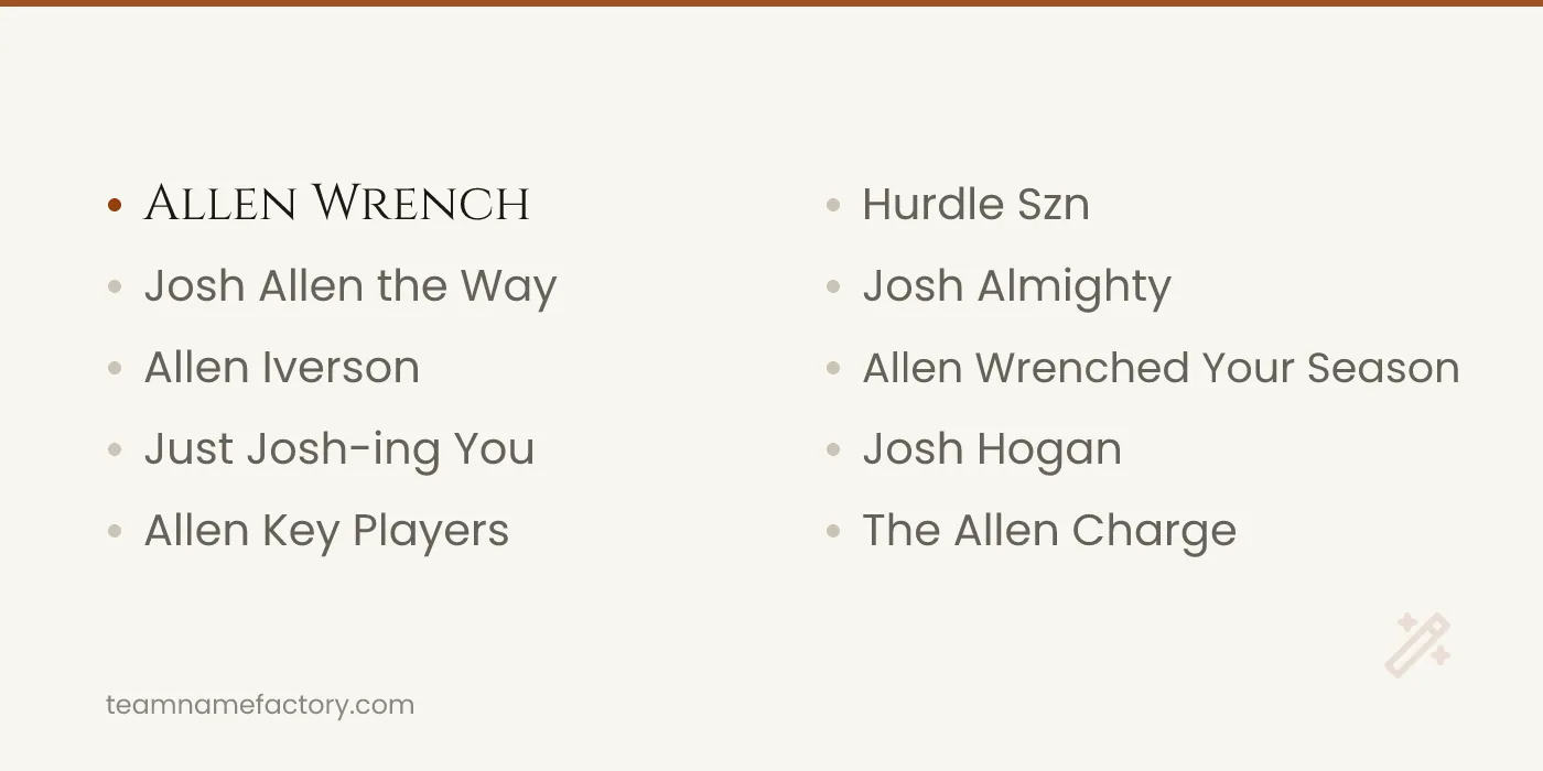 Funny Josh Allen Fantasy Team Names — josh allen fantasy team names ideas from teamnamefactory.com