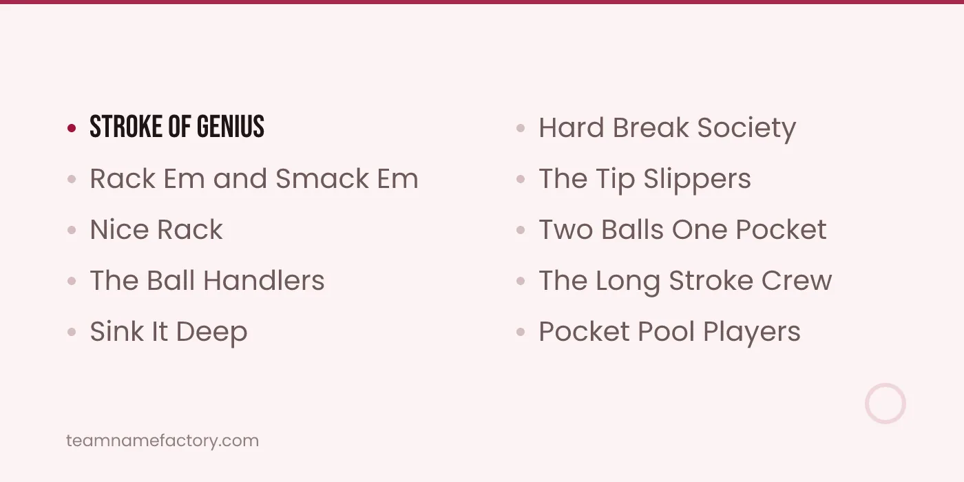 Dirty Pool Team Names for Late Bar Leagues — pool team names ideas from teamnamefactory.com
