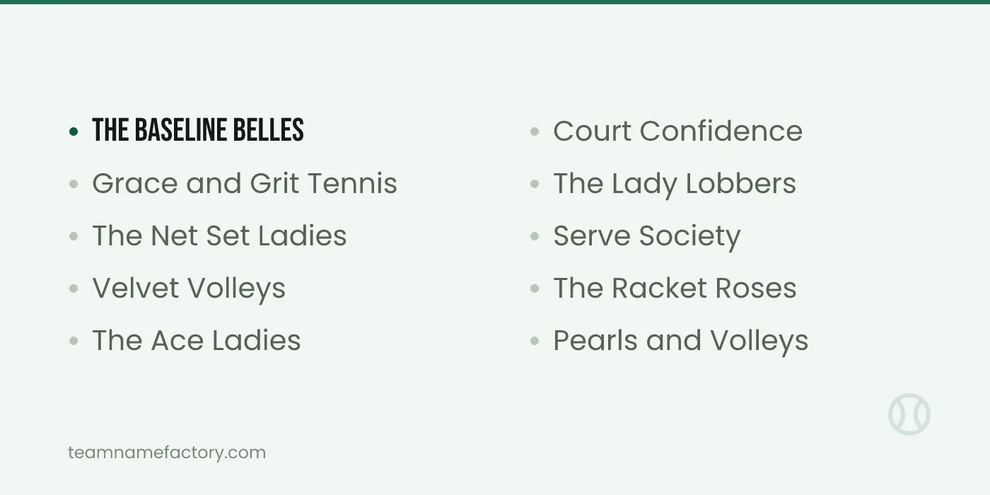 Ladies Tennis Team Names — tennis team names ideas from teamnamefactory.com