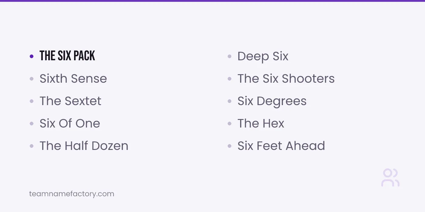 Group Name Ideas for Groups of Six — what is a group of 5 called ideas from teamnamefactory.com