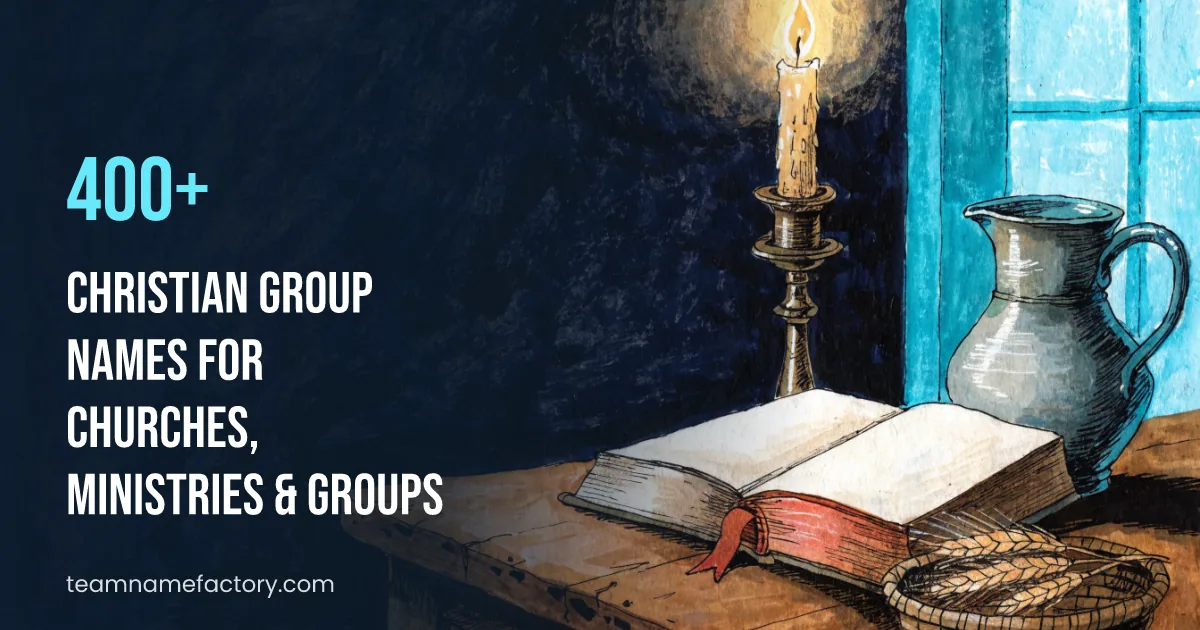 400+ Christian Group Names for Churches, Ministries & Groups