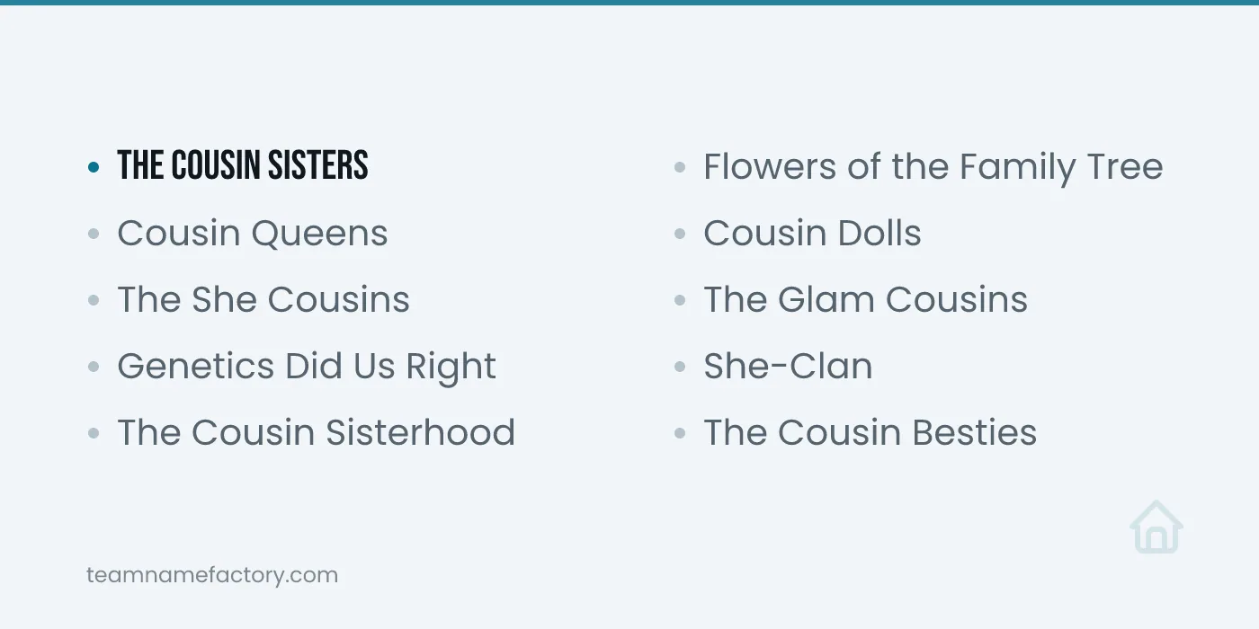 Girl Cousin Group Names — cousins group names ideas from teamnamefactory.com