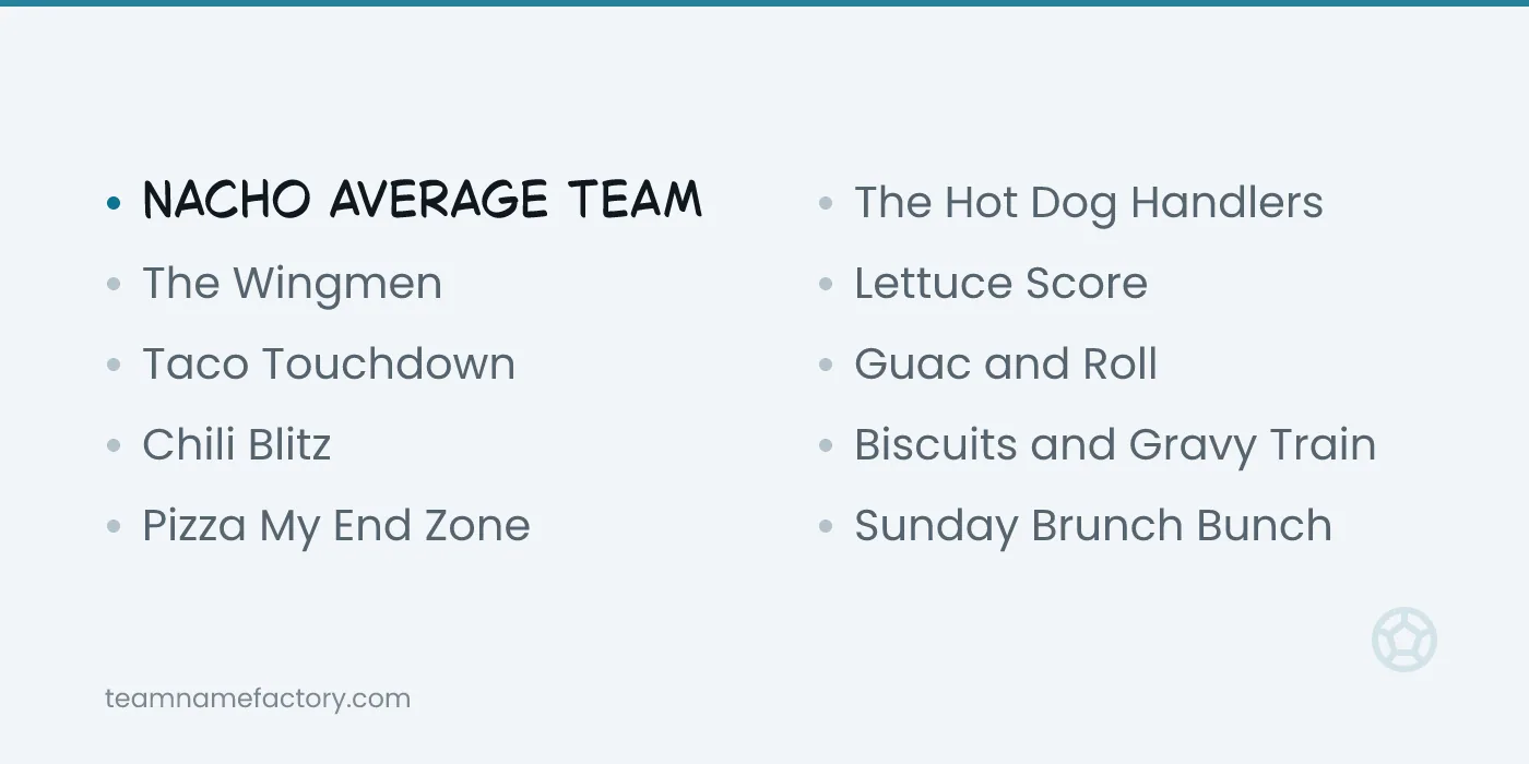 Food-Themed Funny Names — funny flag football team names ideas from teamnamefactory.com