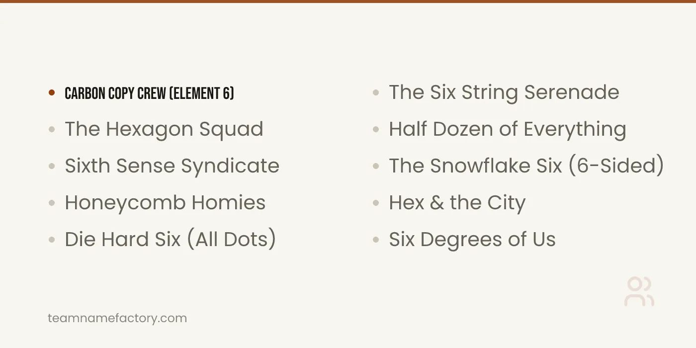 Number 6 Themed Names — group names for 6 people ideas from teamnamefactory.com
