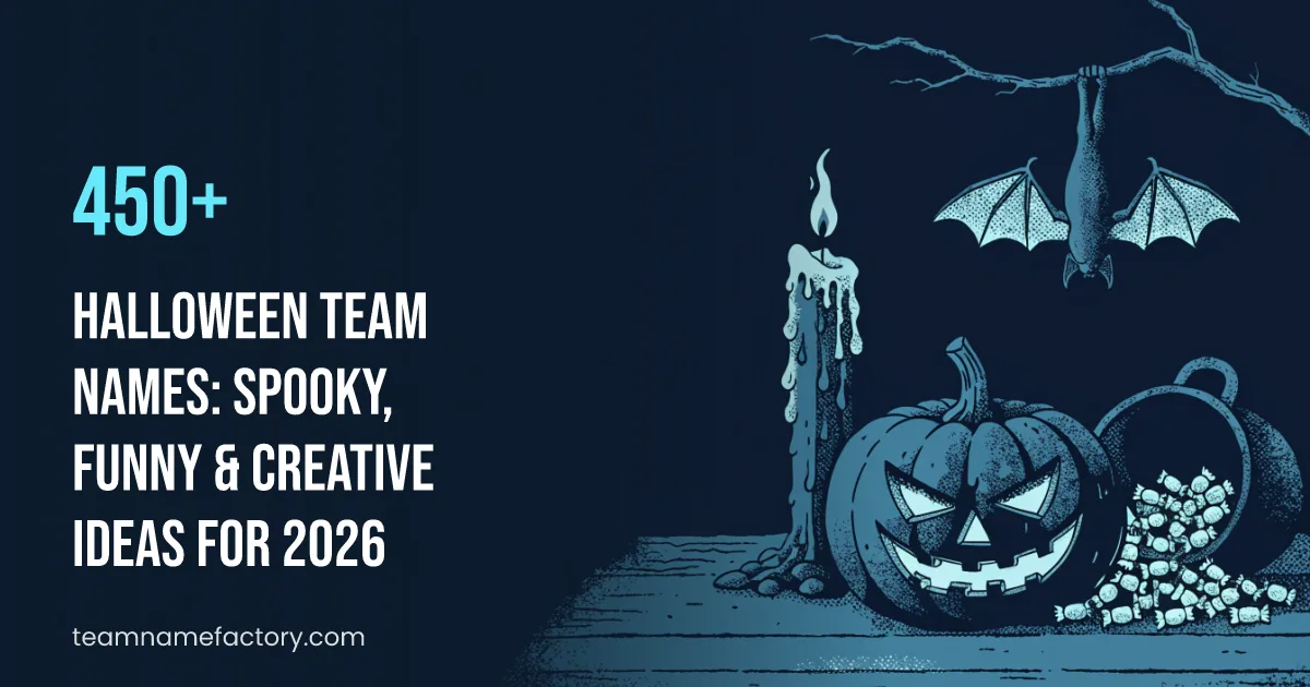 450+ Halloween Team Names: Spooky, Funny & Creative Ideas for 2026