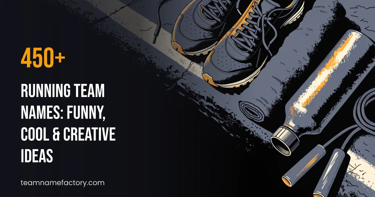 450+ Running Team Names: Funny, Cool & Creative Ideas