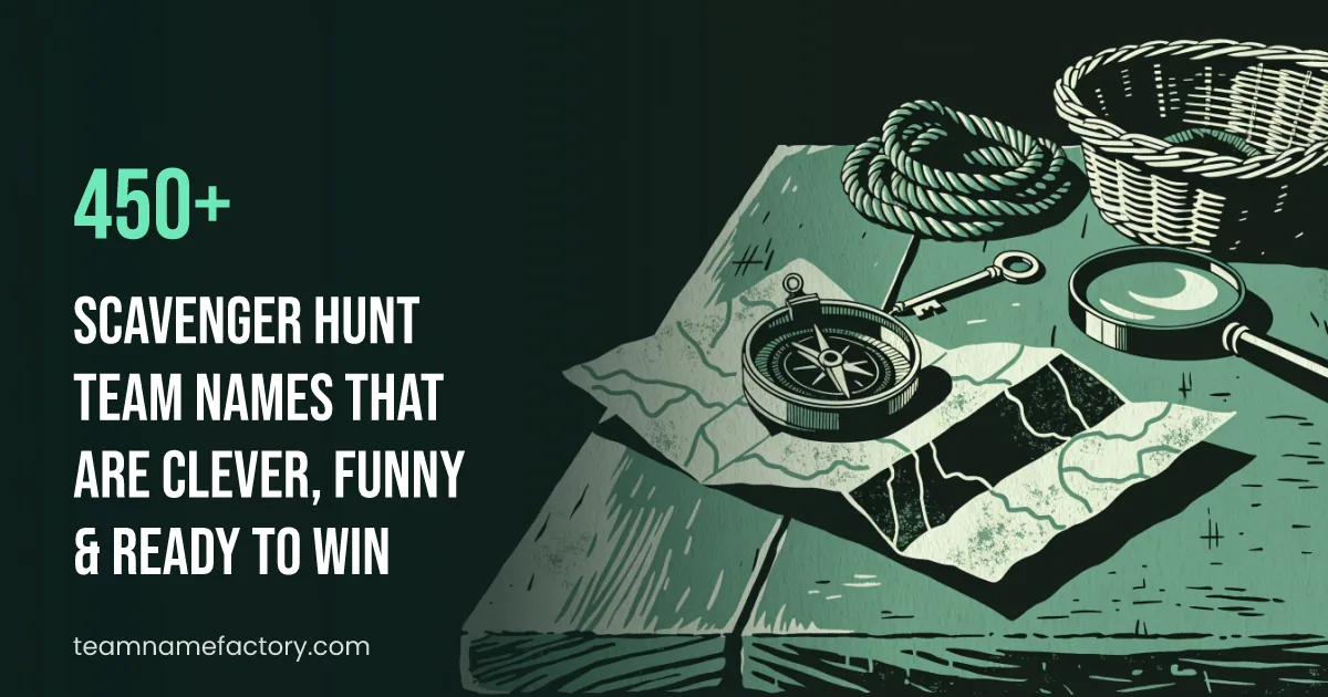 450+ Scavenger Hunt Team Names That Are Clever, Funny & Ready to Win