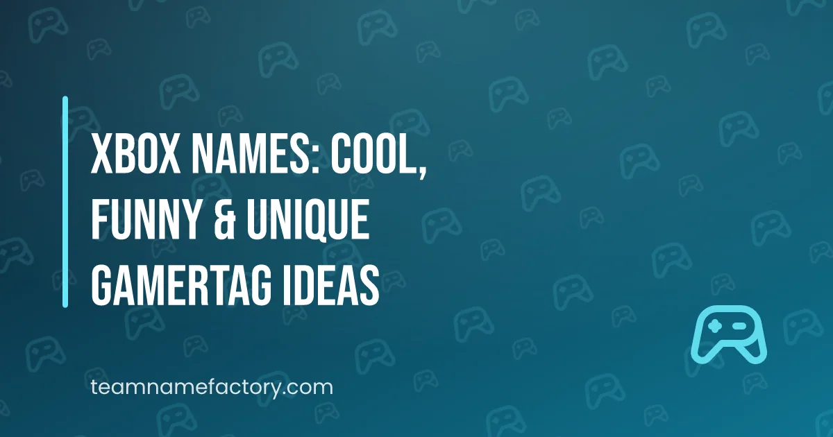 280+ Xbox Names: Cool, Funny & Unique Gamertag Ideas