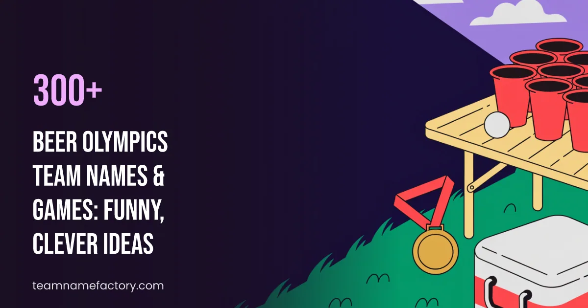 300+ Beer Olympics Team Names & Games: Funny, Clever Ideas
