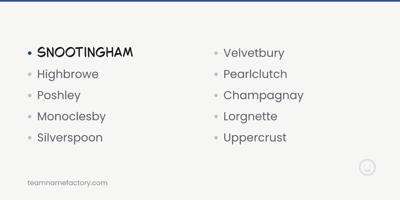 Fancy Aristocrat Last Names — funny last names ideas from teamnamefactory.com