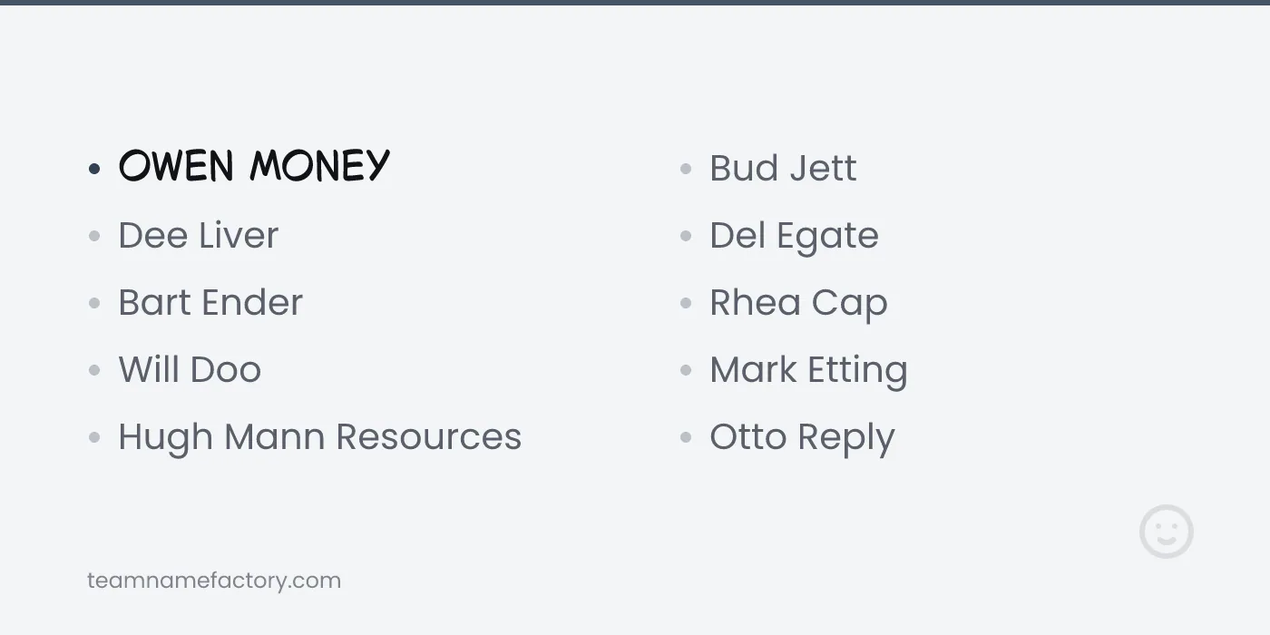 Workplace and ID Badge Names — funny names like ben dover ideas from teamnamefactory.com