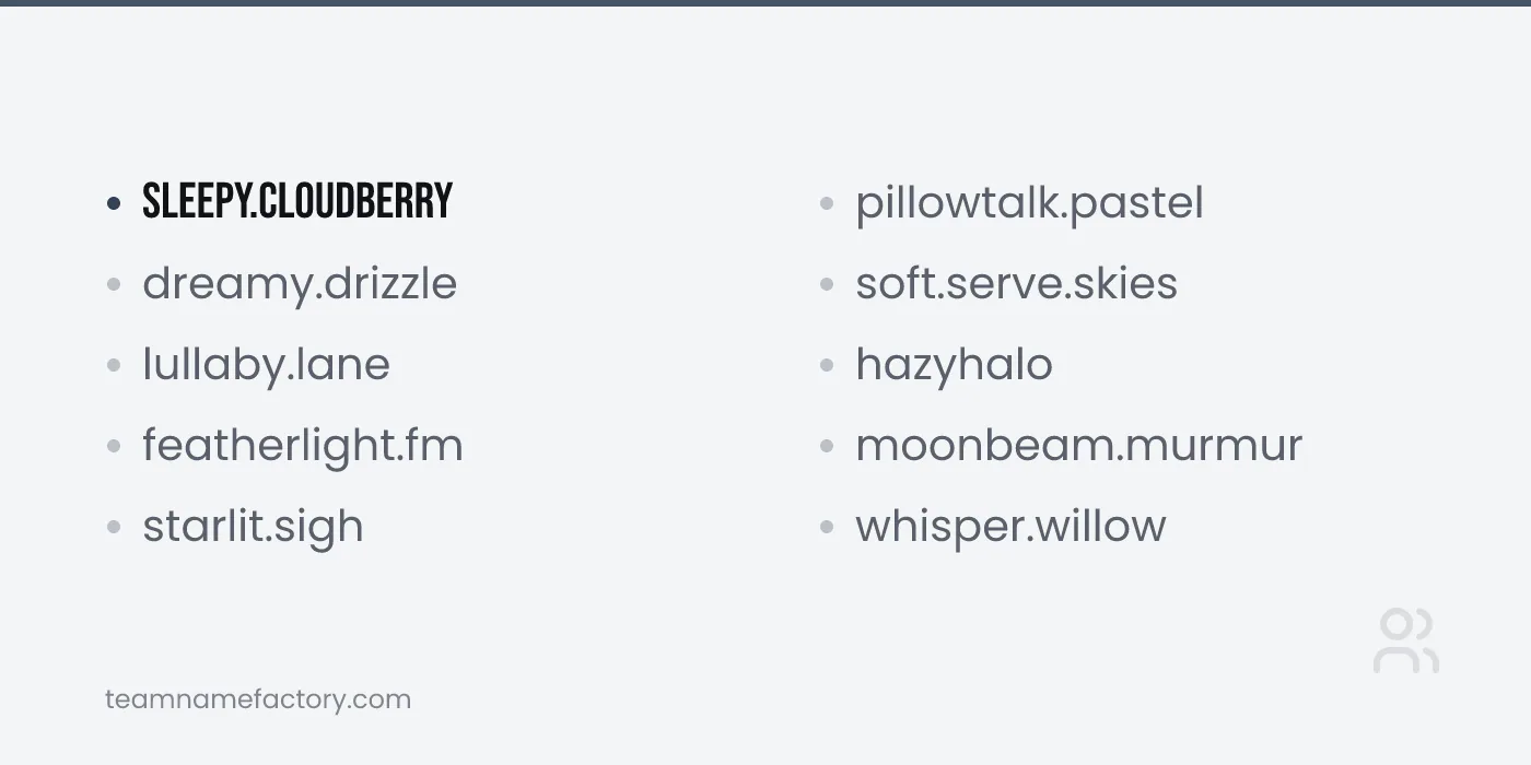 Soft and Dreamy TikTok Usernames — tiktok username ideas ideas from teamnamefactory.com